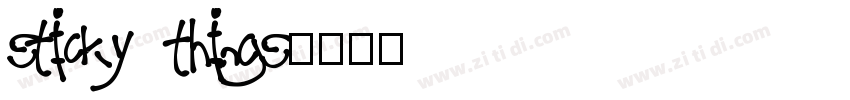 sticky things字体转换
